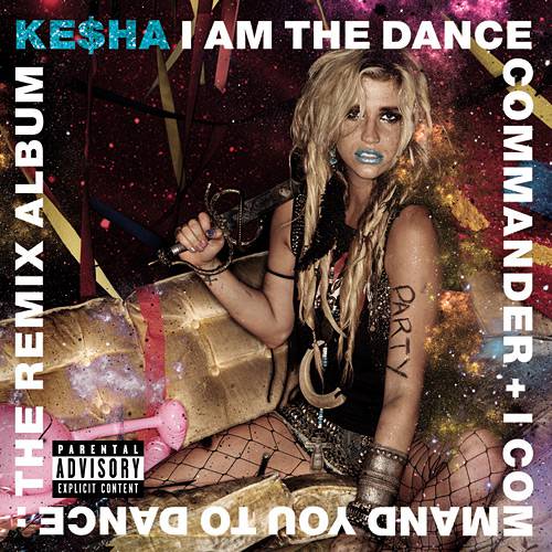 Tamanhos, Medidas e Dimensões do produto CD Ke$Ha - I Am The Dance Commander
