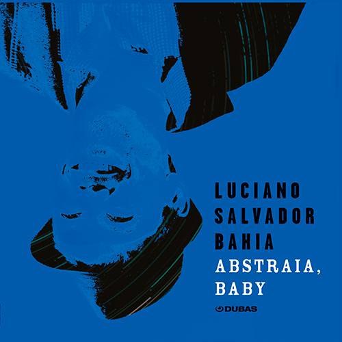Tamanhos, Medidas e Dimensões do produto CD - Luciano Salvador Bahia: Abstraia, Baby