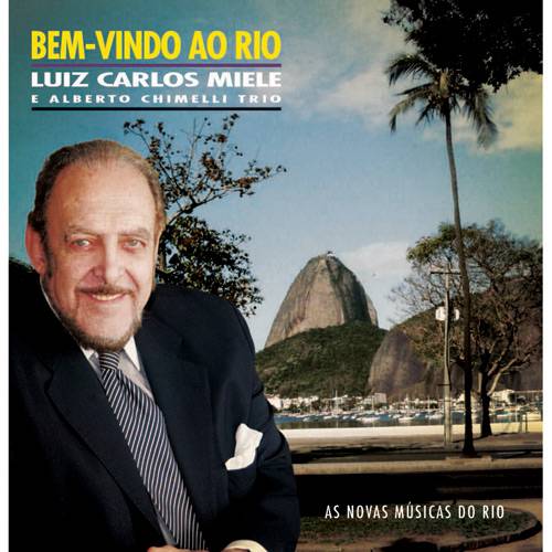 Tamanhos, Medidas e Dimensões do produto CD Luiz Carlos Miele - Bem - Vindo ao Rio