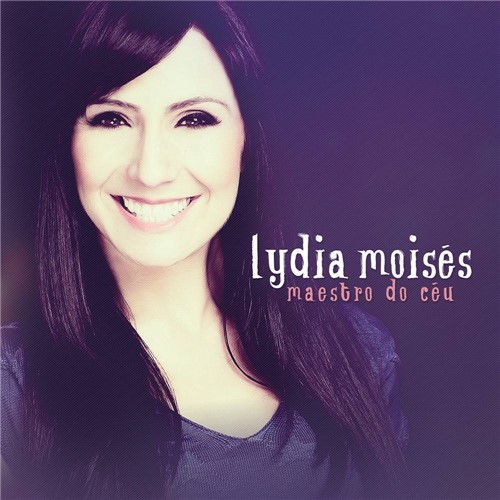 Tamanhos, Medidas e Dimensões do produto CD Lydia Moisés - Maestro do Céu