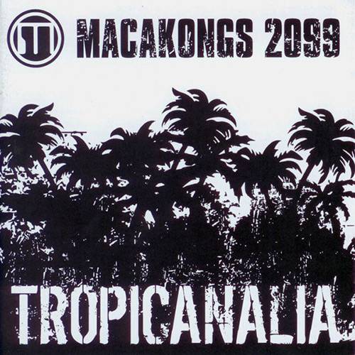 Tamanhos, Medidas e Dimensões do produto CD Macakongs 2099 - Tropicanália