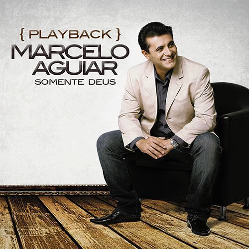 Tamanhos, Medidas e Dimensões do produto CD Marcelo Aguiar - Somente Deus - Playback