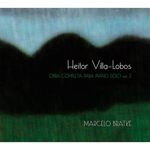 Tamanhos, Medidas e Dimensões do produto CD Marcelo Bratke - Villa-Lobos: Obra Completa para Piano Solo (Vol. 2)