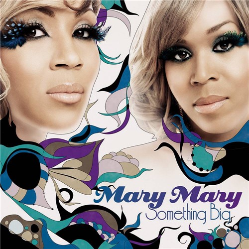Tamanhos, Medidas e Dimensões do produto CD Mary Mary - Something Big
