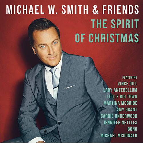 Tamanhos, Medidas e Dimensões do produto CD - Michael W.Smith And Friends - The Spirit Of Christmas