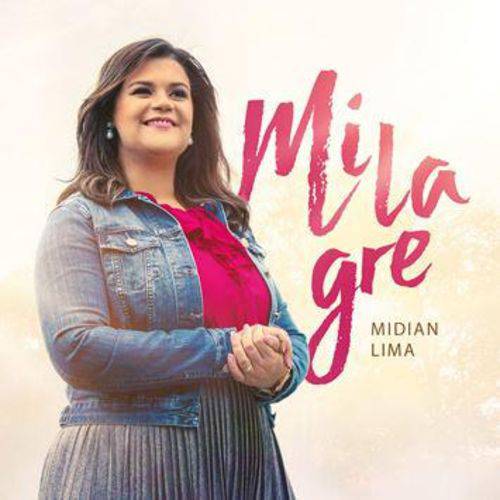 Tamanhos, Medidas e Dimensões do produto CD Midian Lima Milagre - MK Music