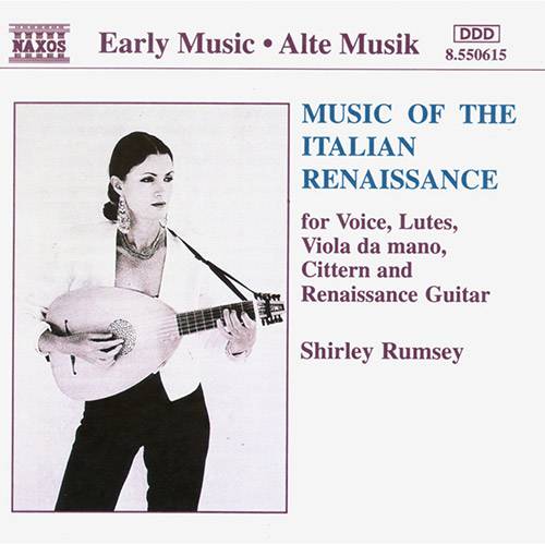 Tamanhos, Medidas e Dimensões do produto CD Music Of The Italian Renaissance: For Voice, Lutes, Viola da Mano, Cittern And Renaissance Guitar