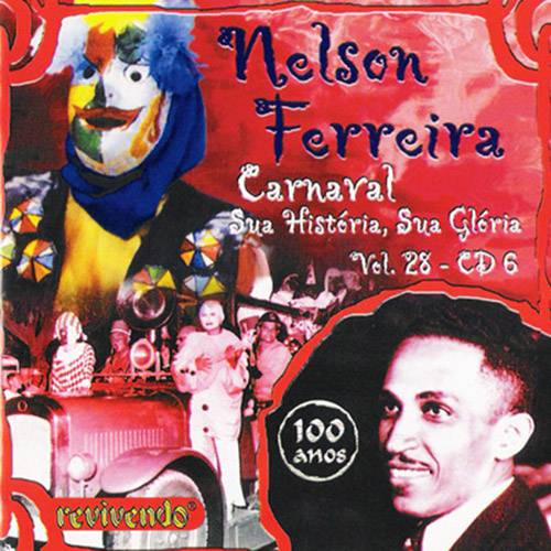 Tamanhos, Medidas e Dimensões do produto CD Nelson Ferreira - Carnaval: Sua História, Sua Glória (Vol. 28)