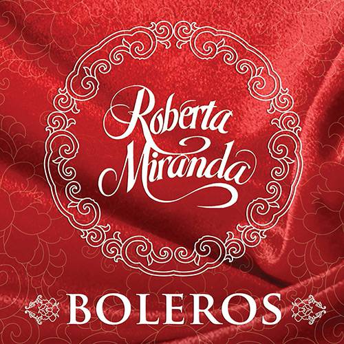 Tamanhos, Medidas e Dimensões do produto CD Roberta Miranda - Boleros