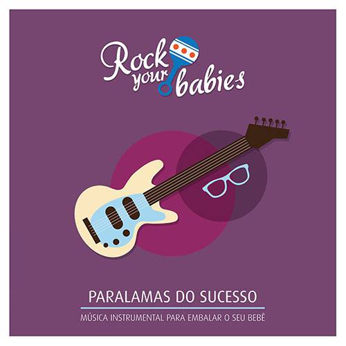 Tamanhos, Medidas e Dimensões do produto CD - Rock Your Babies - Paralamas do Sucesso