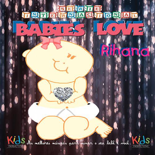 Tamanhos, Medidas e Dimensões do produto CD Série Internacional - Babies Love Rihanna