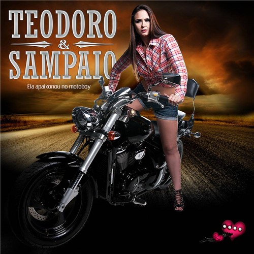 Tamanhos, Medidas e Dimensões do produto CD Teodoro & Sampaio - Ela se Apaixonou no Motoboy