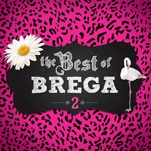 Tamanhos, Medidas e Dimensões do produto CD - The Best Of Brega - Vol. 2