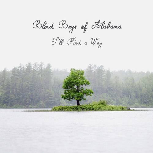 Tamanhos, Medidas e Dimensões do produto CD - The Blind Boys Of Alabama - I'Ll Find a Way
