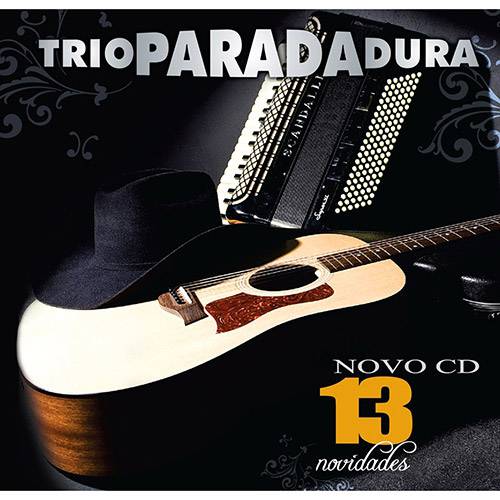 Tamanhos, Medidas e Dimensões do produto CD - Trio Parada Dura - 13 Novidades