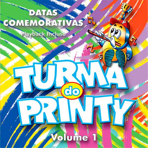 Tamanhos, Medidas e Dimensões do produto CD - Turma do Printy - Datas Comemorativas - Vol. 1