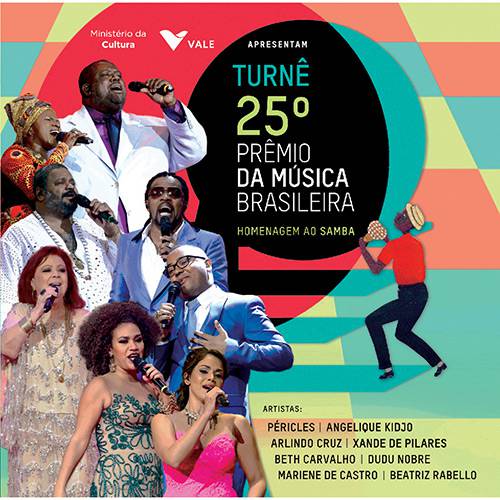 Tamanhos, Medidas e Dimensões do produto CD - Turnê 25º Prêmio da Música Brasileira - Homenagem ao Samba