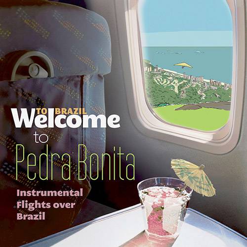 Tamanhos, Medidas e Dimensões do produto CD - Welcome To Pedra Bonita, Instrumental Flights Over Brazil