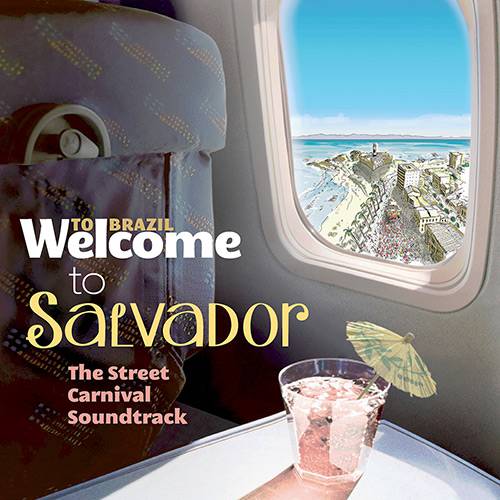 Tamanhos, Medidas e Dimensões do produto CD - Welcome To Salvador: The Street Carnival Soundtrack