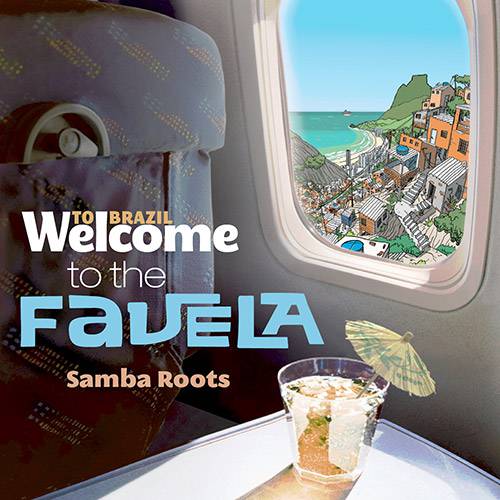 Tamanhos, Medidas e Dimensões do produto CD - Welcome To The Favela, Samba Roots
