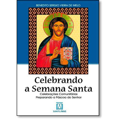 Tamanhos, Medidas e Dimensões do produto Celebrando a Semana Santa - Santuario