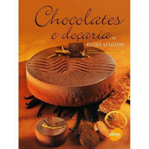 Tamanhos, Medidas e Dimensões do produto Chocolates e Doçaria da École Lenôtre - Vol. 2