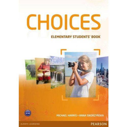 Tamanhos, Medidas e Dimensões do produto Choises - Elementary Student’S Book - With Myenglishlab