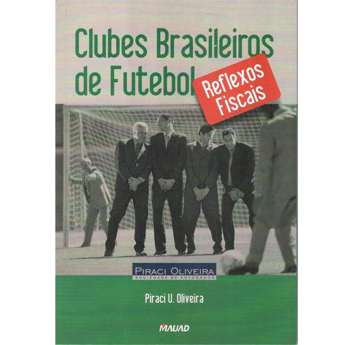 Tamanhos, Medidas e Dimensões do produto Clubes Brasileiros de Futebol: Reflexos Fiscais