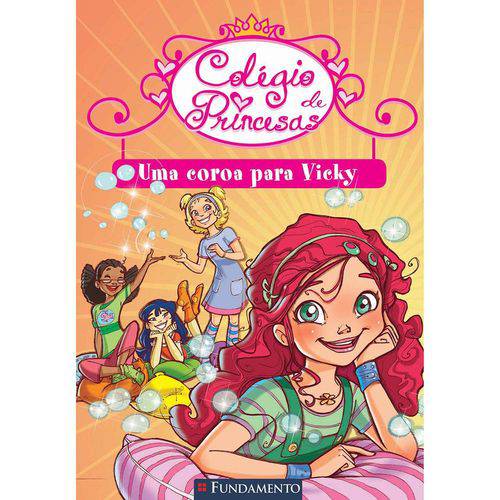 Tamanhos, Medidas e Dimensões do produto Colégio de Princesas - uma Coroa para Vicky 1ª Ed.
