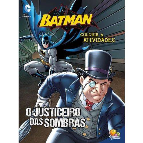 Tamanhos, Medidas e Dimensões do produto Colorir e Atividades - Batman - o Justiceiro das Sombras