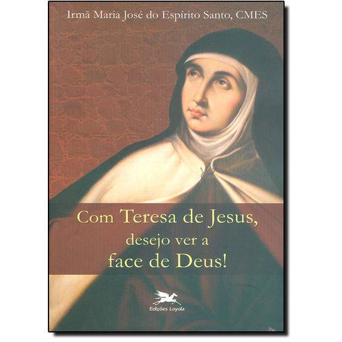 Tamanhos, Medidas e Dimensões do produto Com Teresa de Jesus, Desejo Ver a Face de Deus