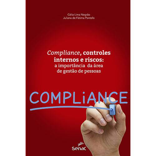 Tamanhos, Medidas e Dimensões do produto Compliance, Controles Internos e Riscos: a Importancia da Area de Gestao de Pessoas