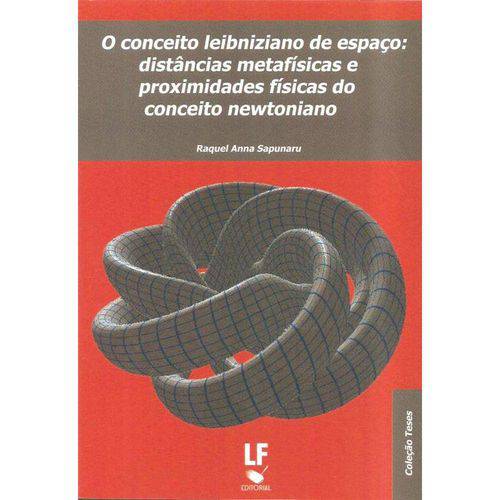 Tamanhos, Medidas e Dimensões do produto Conceito Leibniziano de Espaço: Distâncias Metafísicase e Proximidades, o