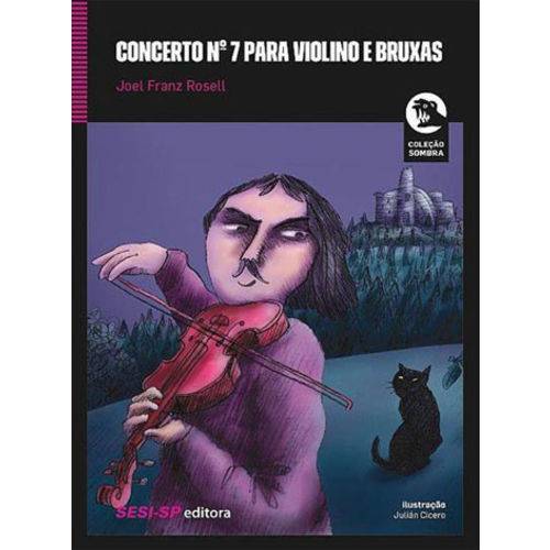 Tamanhos, Medidas e Dimensões do produto Concerto Nª 7 para Violino e Bruxas