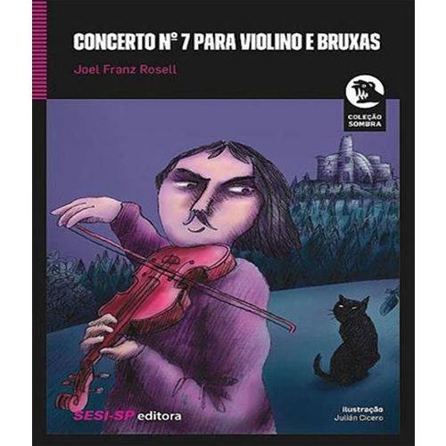 Tamanhos, Medidas e Dimensões do produto Concerto N 7 para Violino e Bruxas