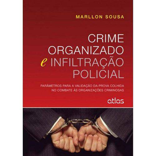 Tamanhos, Medidas e Dimensões do produto Crime Organizado e Infiltração Policial