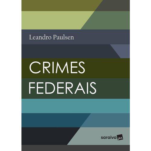 Tamanhos, Medidas e Dimensões do produto Crimes Federais - Saraiva