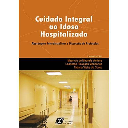 Tamanhos, Medidas e Dimensões do produto Cuidado Integral ao Idoso Hospitalizado - Abordagem Interdisciplinar e Discussao de Protocolos