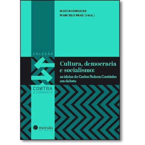 Tamanhos, Medidas e Dimensões do produto Cultura, Democracia e Socialismo: as Ideias de Carlos Nelson Coutinho em Debate - Coleção Contra a C