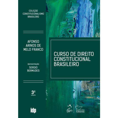 Tamanhos, Medidas e Dimensões do produto Curso de Direito Constitucional Brasileiro - Coleção Constitucionalismo Brasileiro - 3ª Ed. 2018