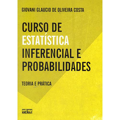 Tamanhos, Medidas e Dimensões do produto Curso de Estatística Inferencial e Probabilidades: Teoria e Prática