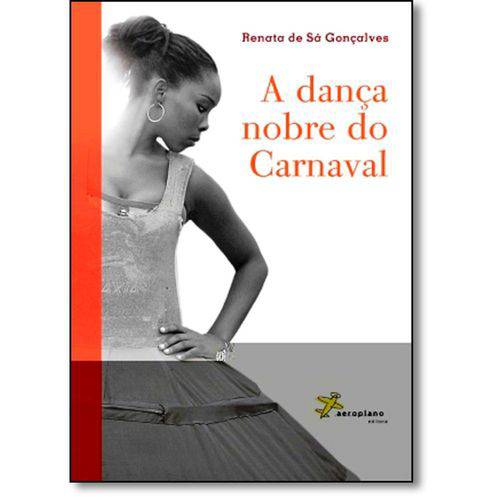 Tamanhos, Medidas e Dimensões do produto Danca Nobre do Carnaval, a