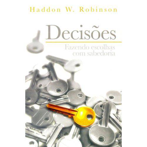 Tamanhos, Medidas e Dimensões do produto Decisões Fazendo Escolhas com Sabedoria 1ª Ed.2008
