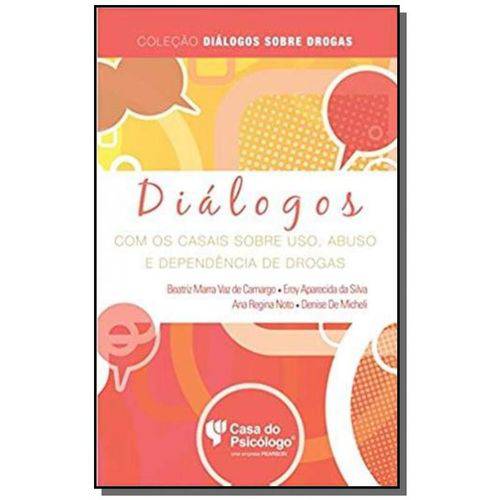 Tamanhos, Medidas e Dimensões do produto Diálogos com os Casais Sobre Uso, Abuso e Dependência de Drogas - Coleção Diálogos Sobre Drogas