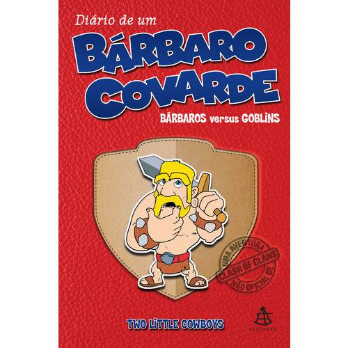 Tamanhos, Medidas e Dimensões do produto Diário de um Bárbaro Covarde ¿ Bárbaros Versus Goblins - 1ª Ed.