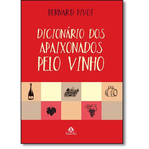 Tamanhos, Medidas e Dimensões do produto Dicionário dos Apaixonados Pelo Vinho