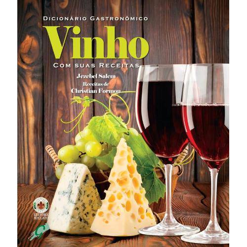 Tamanhos, Medidas e Dimensões do produto Dicionario Gastronomico - Vinho com Suas Receitas