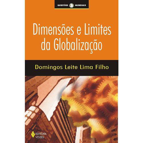 Tamanhos, Medidas e Dimensões do produto Dimensões e Limites da Globalização - Col. Questões Mundiais