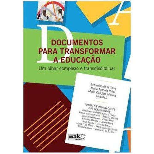 Tamanhos, Medidas e Dimensões do produto Documentos para Transformar a Educaçao - um Olhar Complexo e Transdisciplinar - 1º Ed. 2013