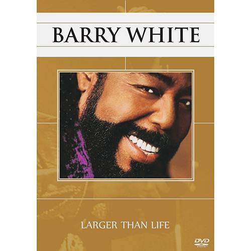 Tamanhos, Medidas e Dimensões do produto DVD Barry White - Larger Than Life
